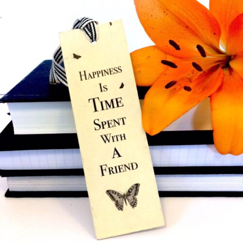 Happiness Is Time Spent With A Friend East of India Bookmark